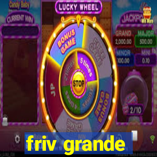 friv grande